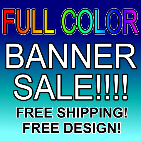 Full Color Banners!