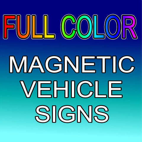 Full Color Magnetic Signs