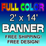 2 x 14 Full Color Outdoor Vinyl Banner 13oz.