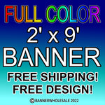 2 x 9 Full Color Outdoor Vinyl Banner 13oz.