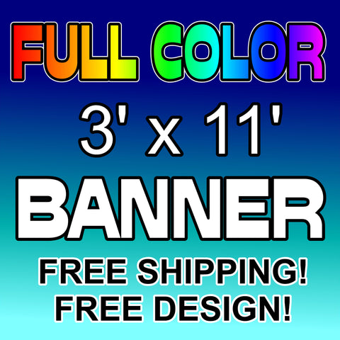 3 x 11 Full Color Outdoor Vinyl Banner 13oz.