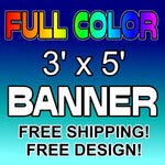 3 x 5 Full Color Outdoor Vinyl Banner 13oz.