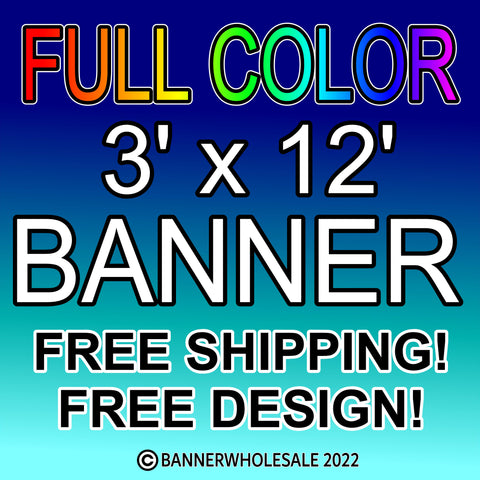 3 x 12 Full Color Outdoor Vinyl Banner 13oz.