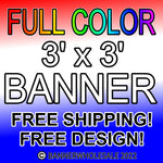 3 x 3 Full Color Outdoor Vinyl Banner 13oz.