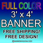 3 x 4 Full Color Outdoor Vinyl Banner 13oz.