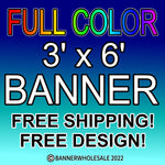 3 x 6 Full Color Outdoor Vinyl Banner 13oz.