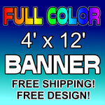 4 x 12 Full Color Outdoor Vinyl Banner 13oz.